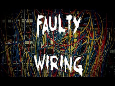faulty wiring